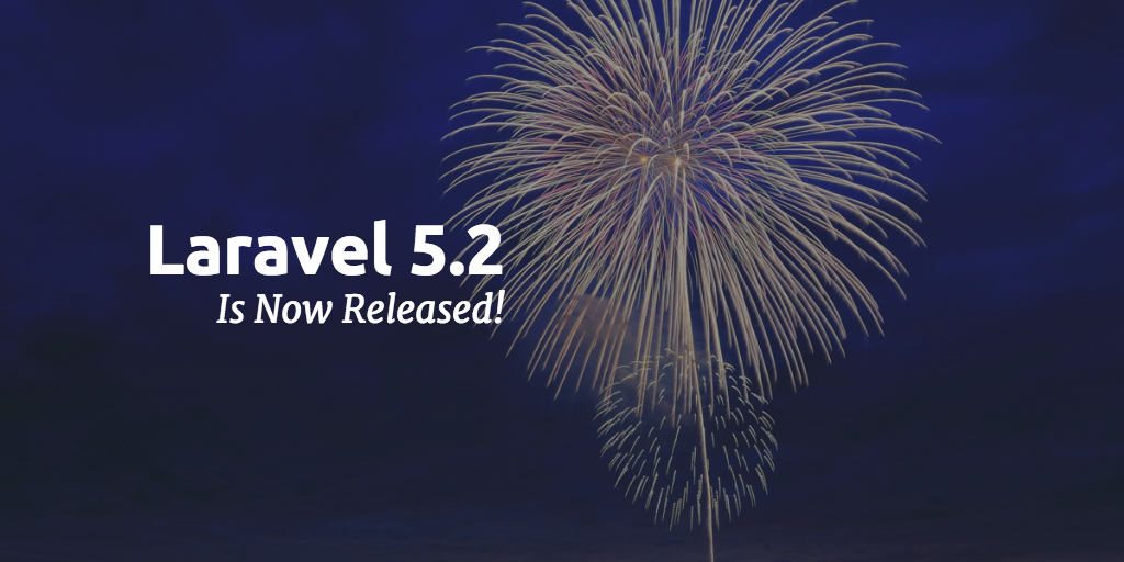 Laravel 5.2 正式发布